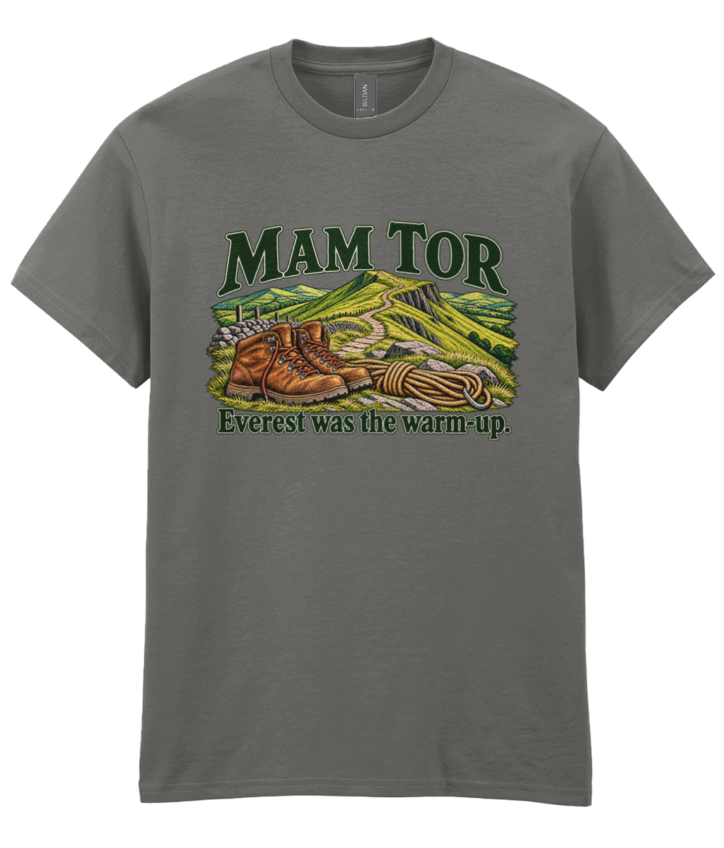 Front view of the Uphill Society Mam Tor – Everest Was the Warm-Up T-Shirt, featuring walking boots and a Mam Tor landscape with Everest was the warm-up lettering.