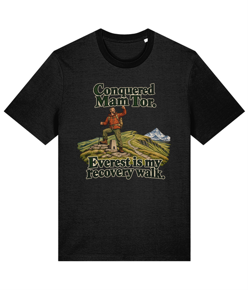 Front view of the Uphill Society Conquered Mam Tor T-Shirt, featuring hiker celebrating on Mam Tor with Everest is my recovery walk lettering.
