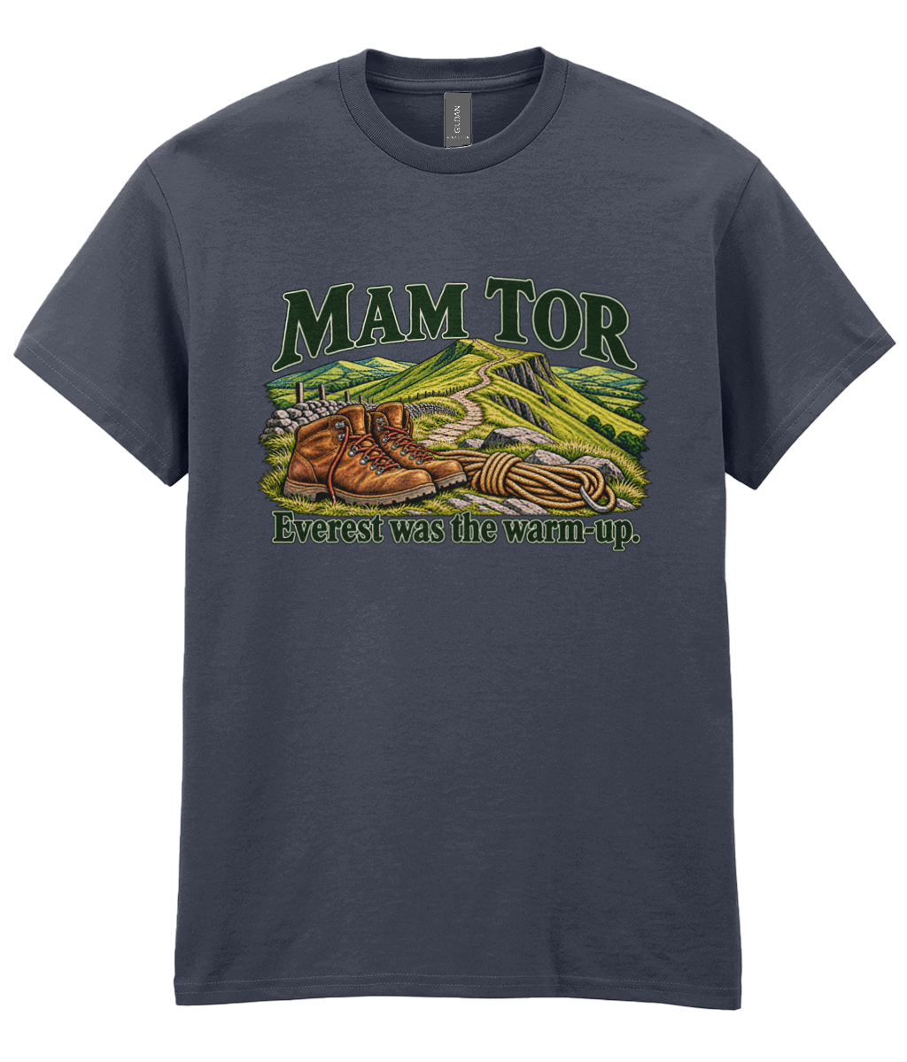Front view of the Uphill Society Mam Tor – Everest Was the Warm-Up T-Shirt, featuring walking boots and a Mam Tor landscape with Everest was the warm-up lettering.